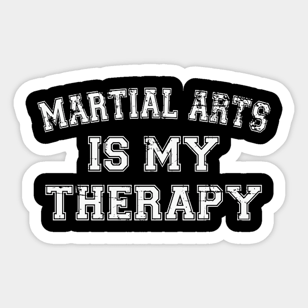 Martial Arts Is My Therapy Sticker by RW